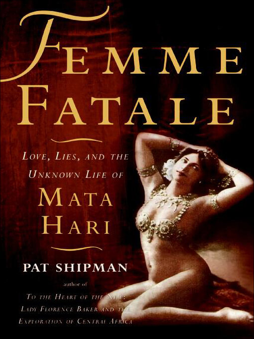 Title details for Femme Fatale by Pat Shipman - Available